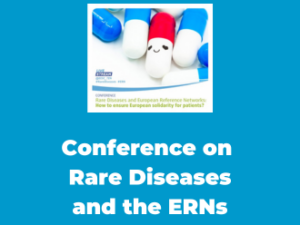 Conference on Rare Diseases and the European Reference Networks