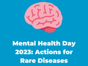 World Mental Health Day 2023: Actions for Rare Diseases