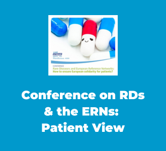 Conference on Rare Diseases and the ERNs: Patient View
