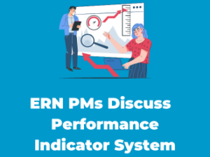 ERN Managers Discuss Performance Indicator System