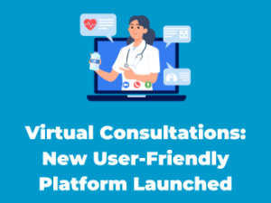 Virtual Consultations: New User-Friendly Platform Launched