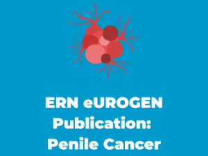 ERN eUROGEN Publication: Penile Cancer Management