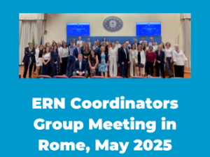 ERN Coordinators Group Meeting in Rome, May 2025