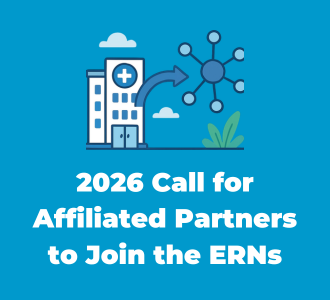 2026 Call for Affiliated Partners: Opportunity to join the ERNs