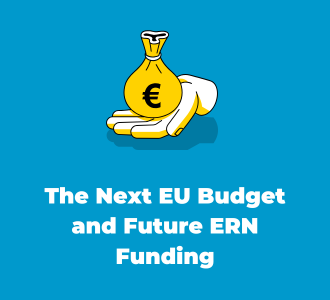 The Next EU Budget and Future ERN Funding